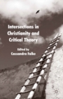 Intersections in Christianity and Critical Theory - eBook