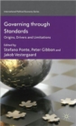 Governing through Standards : Origins, Drivers and Limitations - Book