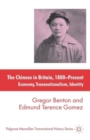 The Chinese in Britain, 1800-Present : Economy, Transnationalism, Identity - Book