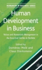Human Development in Business : Values and Humanistic Management in the Encyclical 'Caritas in Veritate' - Book