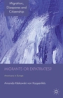 Migrants or Expatriates? : Americans in Europe - Book