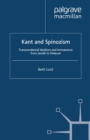 Kant and Spinozism : Transcendental Idealism and Immanence from Jacobi to Deleuze - eBook