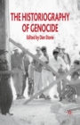 The Historiography of Genocide - eBook
