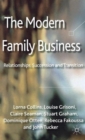 The Modern Family Business : Relationships, Succession and Transition - Book