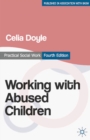 Working with Abused Children : Focus on the Child - Book