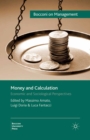 Money and Calculation : Economic and Sociological Perspectives - eBook