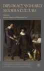 Diplomacy and Early Modern Culture - eBook