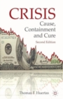 Crisis: Cause, Containment and Cure - Book