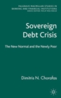 Sovereign Debt Crisis : The New Normal and the Newly Poor - Book