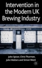 Intervention in the Modern UK Brewing Industry - Book