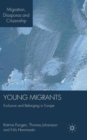 Young Migrants : Exclusion and Belonging in Europe - Book