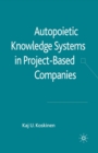 Autopoietic Knowledge Systems in Project-Based Companies - eBook