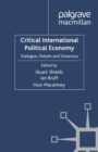 Critical International Political Economy : Dialogue, Debate and Dissensus - eBook