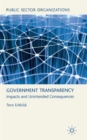 Government Transparency : Impacts and Unintended Consequences - Book