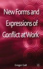 New Forms and Expressions of Conflict at Work - Book