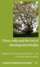 China, India and the End of Development Models Indian Edition - Book