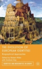 The Evolution of European Identities : Biographical Approaches - Book
