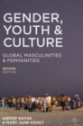 Gender, Youth and Culture : Young Masculinities and Femininities - Book