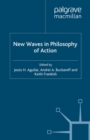 New Waves in Philosophy of Action - eBook