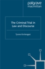 The Criminal Trial in Law and Discourse - eBook