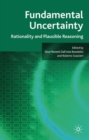 Fundamental Uncertainty : Rationality and Plausible Reasoning - eBook