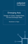 Emerging Asia : Essays on Crises, Capital Flows, FDI and Exchange Rates - eBook