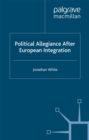 Political Allegiance After European Integration - eBook