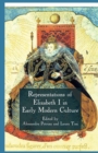 Representations of Elizabeth I in Early Modern Culture - eBook