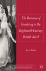 The Romance of Gambling in the Eighteenth-Century British Novel - eBook