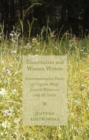 Ecocriticism and Women Writers : Environmentalist Poetics of Virginia Woolf, Jeanette Winterson, and Ali Smith - Book