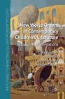 New World Orders in Contemporary Children's Literature : Utopian Transformations - Book