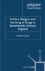 Politics, Religion and the Song of Songs in Seventeenth-Century England - eBook