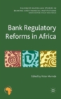 Bank Regulatory Reforms in Africa - Book