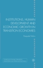 Institutions, Human Development and Economic Growth in Transition Economies - eBook