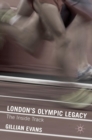 London's Olympic Legacy : The Inside Track - Book