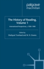 The History of Reading : International Perspectives, c. 1500-1990 - eBook