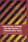 Forecasting, Warning and Responding to Transnational Risks - eBook