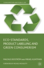 Eco-Standards, Product Labelling and Green Consumerism - Book