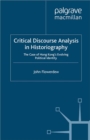 Critical Discourse Analysis in Historiography : The Case of Hong Kong's Evolving Political Identity - eBook