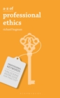 A-Z of Professional Ethics : Essential Ideas for the Caring Professions - Book