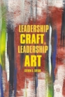 Leadership Craft, Leadership Art - Book