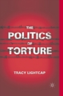 The Politics of Torture - eBook