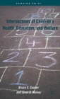 Intersections of Children's Health, Education, and Welfare - Book
