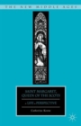 Saint Margaret, Queen of the Scots : A Life in Perspective - Book