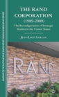 The RAND Corporation (1989-2009) : The Reconfiguration of Strategic Studies in the United States - Book