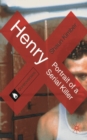 Henry: Portrait of a Serial Killer - eBook