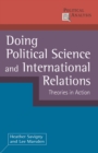 Doing Political Science and International Relations : Theories in Action - eBook