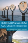 Journalism Across Cultures: An Introduction - eBook