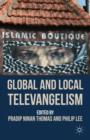 Global and Local Televangelism - Book