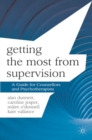 Getting the Most from Supervision : A Guide for Counsellors and Psychotherapists - Book